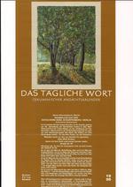Das Tägliche Wort, Oekomenischer Andachtskalender, "Baumallee auf der Schulfarm Insel Scharfenberg" Das Tägliche Wort, Oekomenischer Andachtskalender, "Baumallee auf der Schulfarm Insel Scharfenberg"