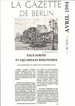 La Gazette de Berlin, "Eaux-Fortes et Aquarelles Berlinoises", une exposition en projet aux économats Foch La Gazette de Berlin, "Eaux-Fortes et Aquarelles Berlinoises", une exposition en projet aux économats Foch